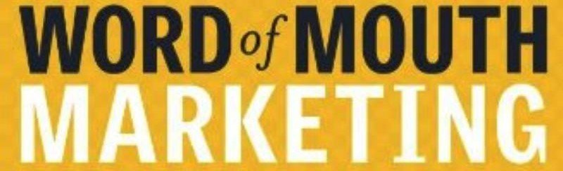 Word of Mouth Marketing