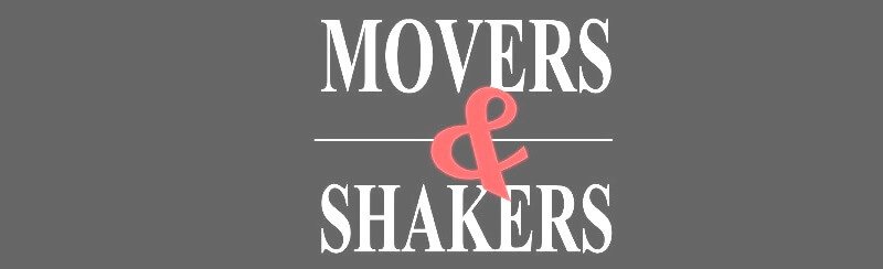 Movers and Shakers